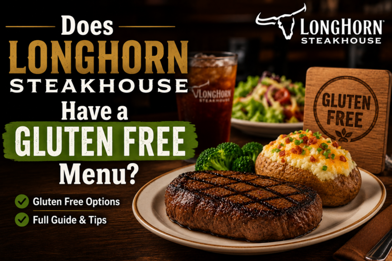 Does LongHorn Steakhouse Have a Gluten Free Menu?
